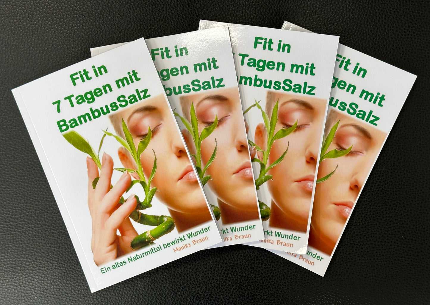 Fit nach 7 Tagen mit BambusSalz Ein altes Naturheilmittel, welches Wunder bewirkt Neu entdeckt und erfolgreich getestet. Fit nach 7 Tagen